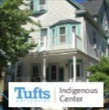 Tufts Indigenous Center - The Indigenous Center (IC) - Tufts University